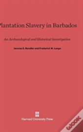 Plantation Slavery In Barbados
