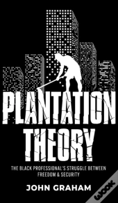 Plantation Theory