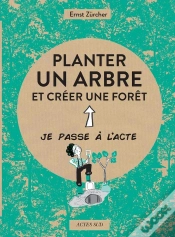 Capa do artigo Planter Un Arbre Et Créer Une Forêt