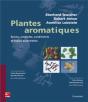 Plantes Aromatiques, Épices, Aromates, Condiments Et Huiles Essentielles - Preview