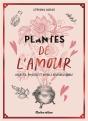Plantes De L'Amour : Recettes, Philtres Et Rituels Aphrodisiaques - Preview