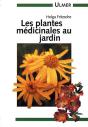 Plantes Medicinales Au Jardin ; Nouvelle Edition - Preview