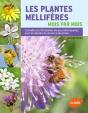 Plantes Melliferes Mois Par Mois (Les) - Preview