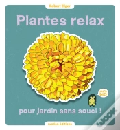 Capa do artigo Plantes Relax Pour Jardins Sans Soucis