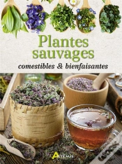 Capa do artigo Plantes Sauvages Comestibles & Bienfaisantes