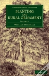 Planting And Rural Ornament: Volume 2