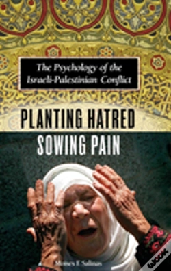 Capa do artigo Planting Hatred, Sowing Pain