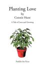 Planting Love - Preview