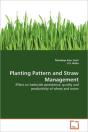Planting Pattern And Straw Management - Preview