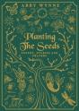 Planting The Seeds - Preview