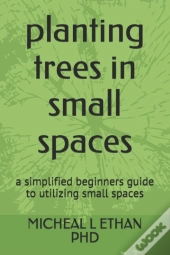 Planting Trees In Small Spaces