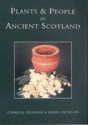 Plants And People In Ancient Scotland - Preview