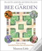 Plants And Planting Plans For A Bee Garden
