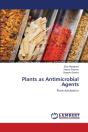 Plants As Antimicrobial Agents - Preview