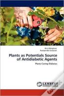 Plants As Potentials Source Of Antidiabetic Agents