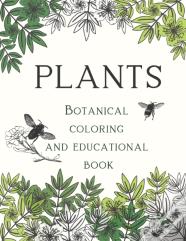 Plants Botanical Coloring And Educational Book