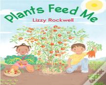 Plants Feed Me