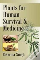Plants For Human Survival And Medicine