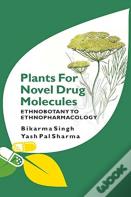 Plants For Novel Drug Molecules