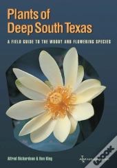 Plants Of Deep South Texas