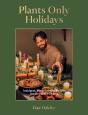 Plants Only Holidays - Preview