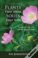 Plants That Speak, Souls That Sing