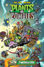 Plants Vs. Zombies Volume 2: Timepocalypse - Preview