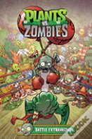 Plants Vs. Zombies Volume 7: Battle Extravagonzo