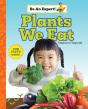 Plants We Eat (Be An Expert!) - Preview
