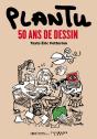 Plantu, 50 Ans De Dessins - Preview