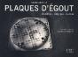 Plaques D'Égout ; Bruxelles - Belgique - Europe - Preview