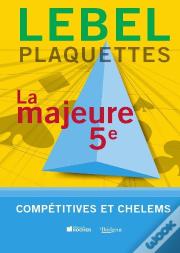 Plaquettes Lebel - La Majeure 5e  - Competitive Et Chelem