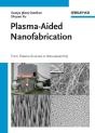 Plasma-Aided Nanofabrication - Preview