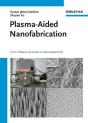 Plasma-Aided Nanofabrication - Preview