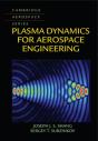 Plasma Dynamics For Aerospace Engineering - Preview
