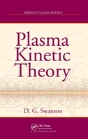 Plasma Kinetic Theory - Preview
