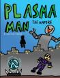 Plasma Man: The Ampere - Preview