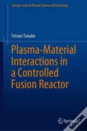Plasma-Material Interactions In A Controlled Fusion Reactor