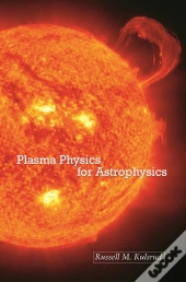 Plasma Physics For Astrophysics