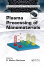 Plasma Processing Of Nanomaterials - Preview