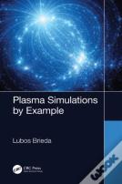 Plasma Simulations By Example