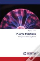 Plasma Striations