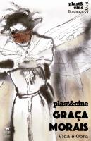 Plast&Cine 2015 - Graça Morais - Vida e Obra