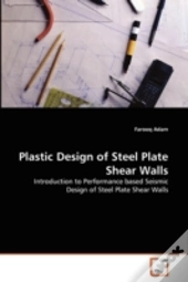 Plastic Design Of Steel Plate Shear Walls
