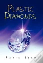 Plastic Diamonds
