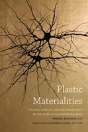 Plastic Materialities - Preview