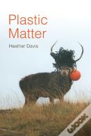 Plastic Matter