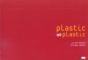Plastic, No Plastic - Preview