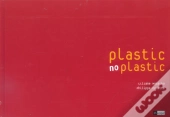 Plastic, No Plastic