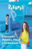 Plastica Visual Y Audiovisual Ii. Revuela. Castilla Y Leon